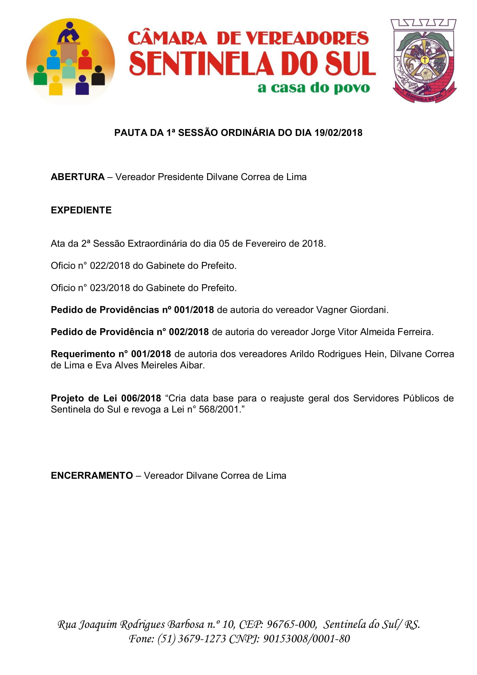 Pauta 1ª Sessão Ordinária do dia 19 de fevereiro de 2018