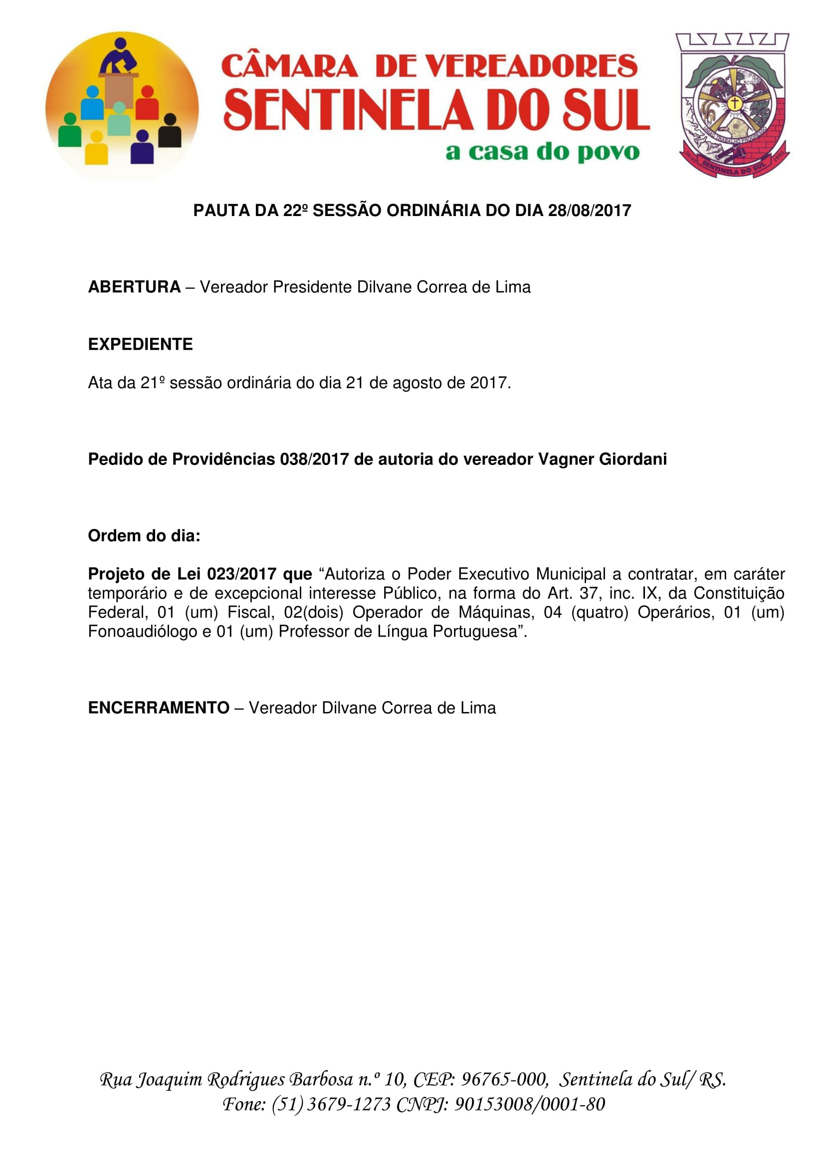 Pauta 22º Sessão Ordinária do dia 28 de agosto de 2017