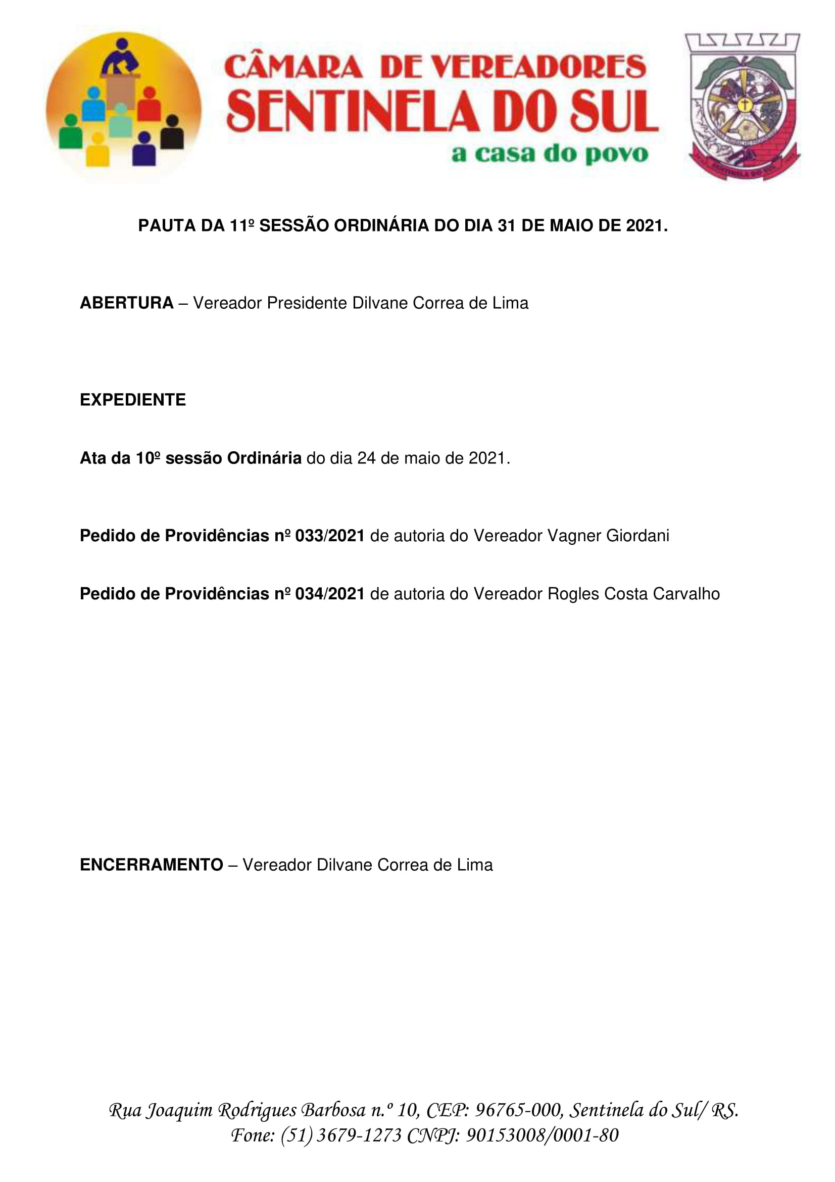 Pauta da 11º Sessão Ordinária do dia 31 de maio de 2021.