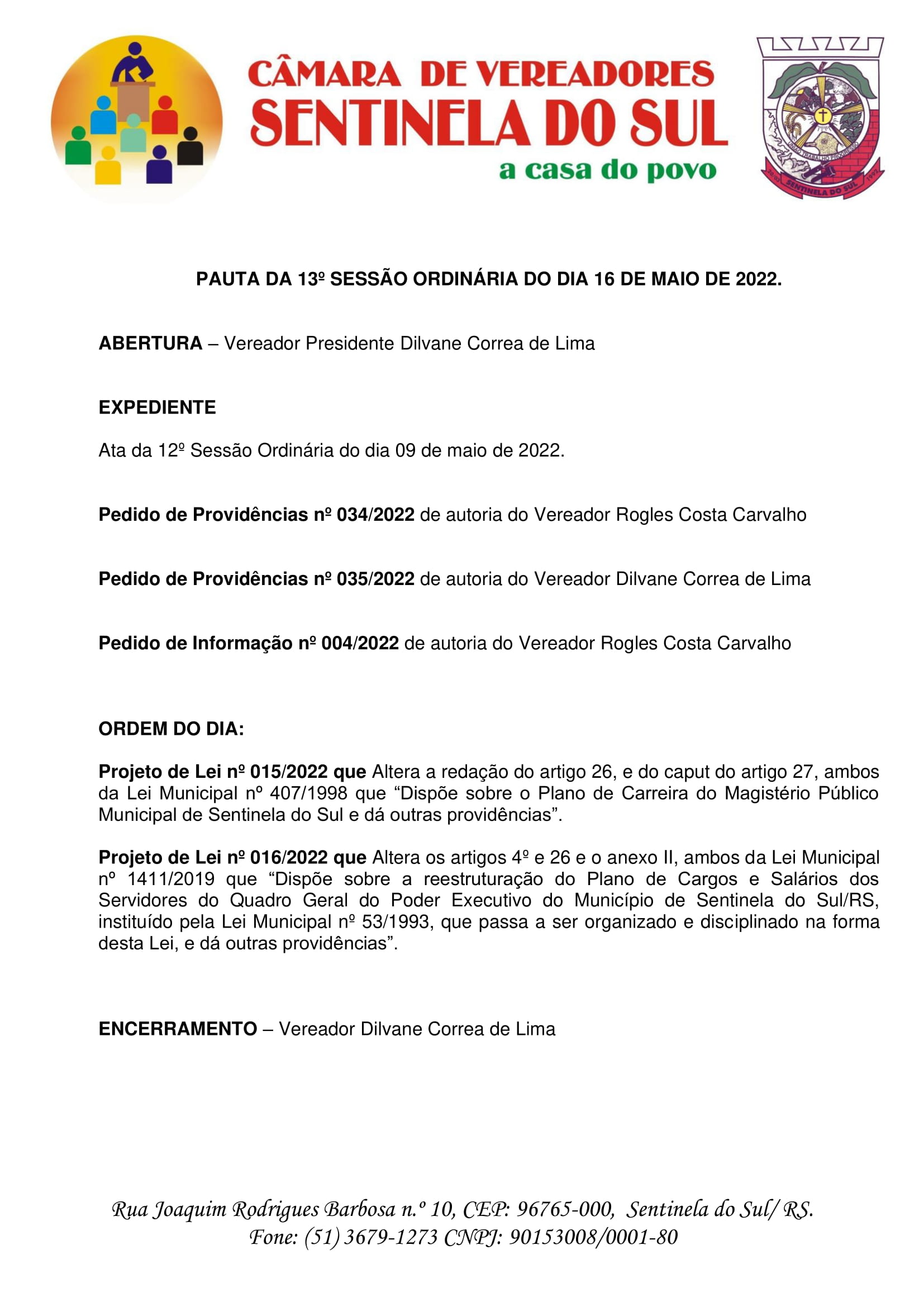 Pauta da 13º Sessão Ordinária do dia 16 de maio de 2022.