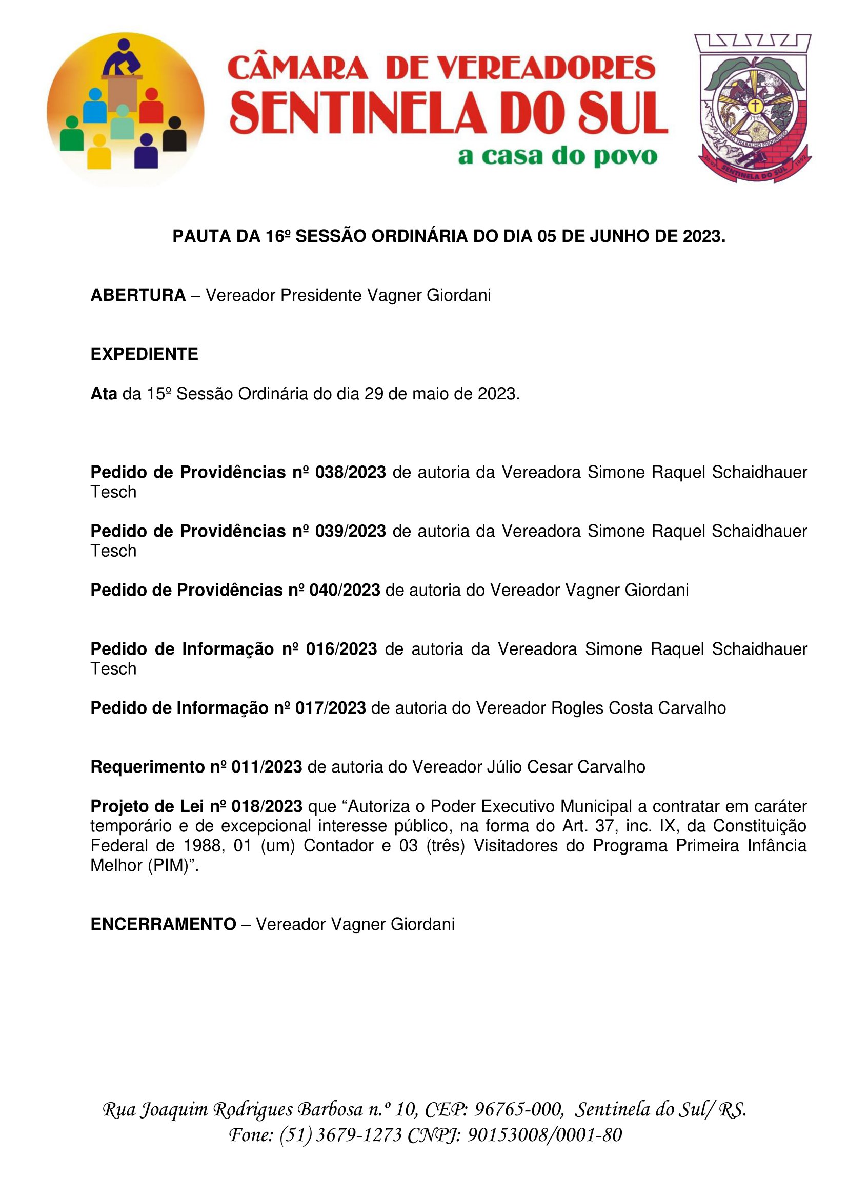 Pauta da 16º Sessão Ordinária do dia 05 de junho de 2023