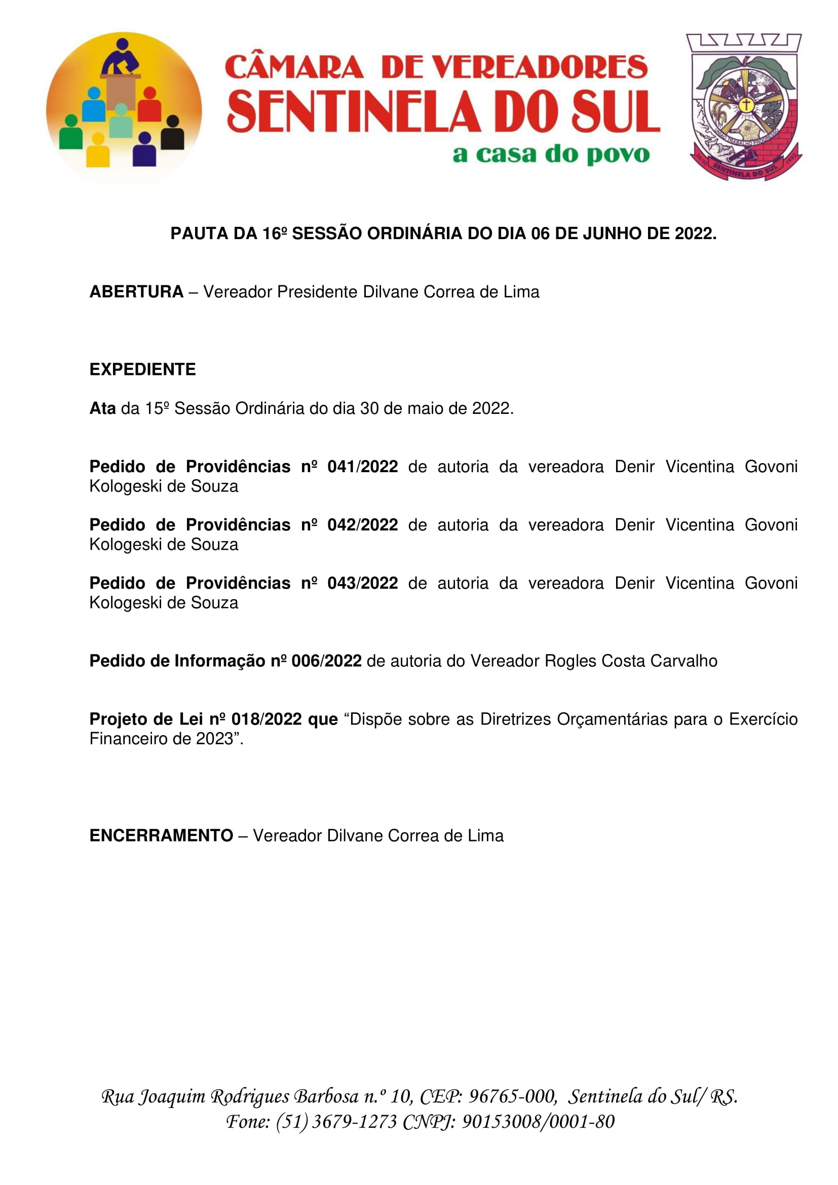 Pauta da 16º Sessão Ordinária do dia 06 de junho de 2022.