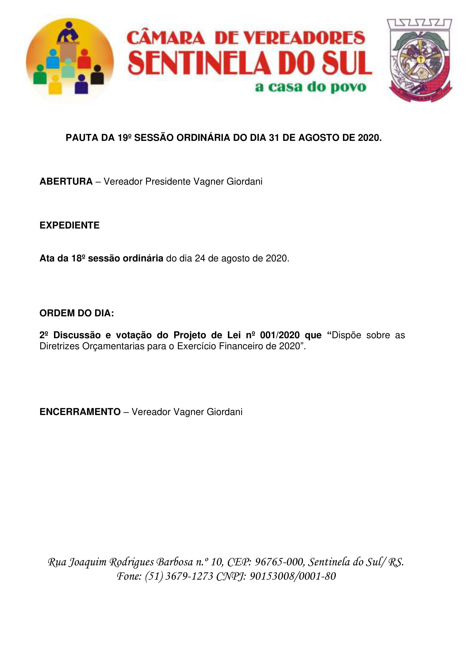 Pauta da 19º Sessão Ordinária do dia 31 de agosto de 2020.