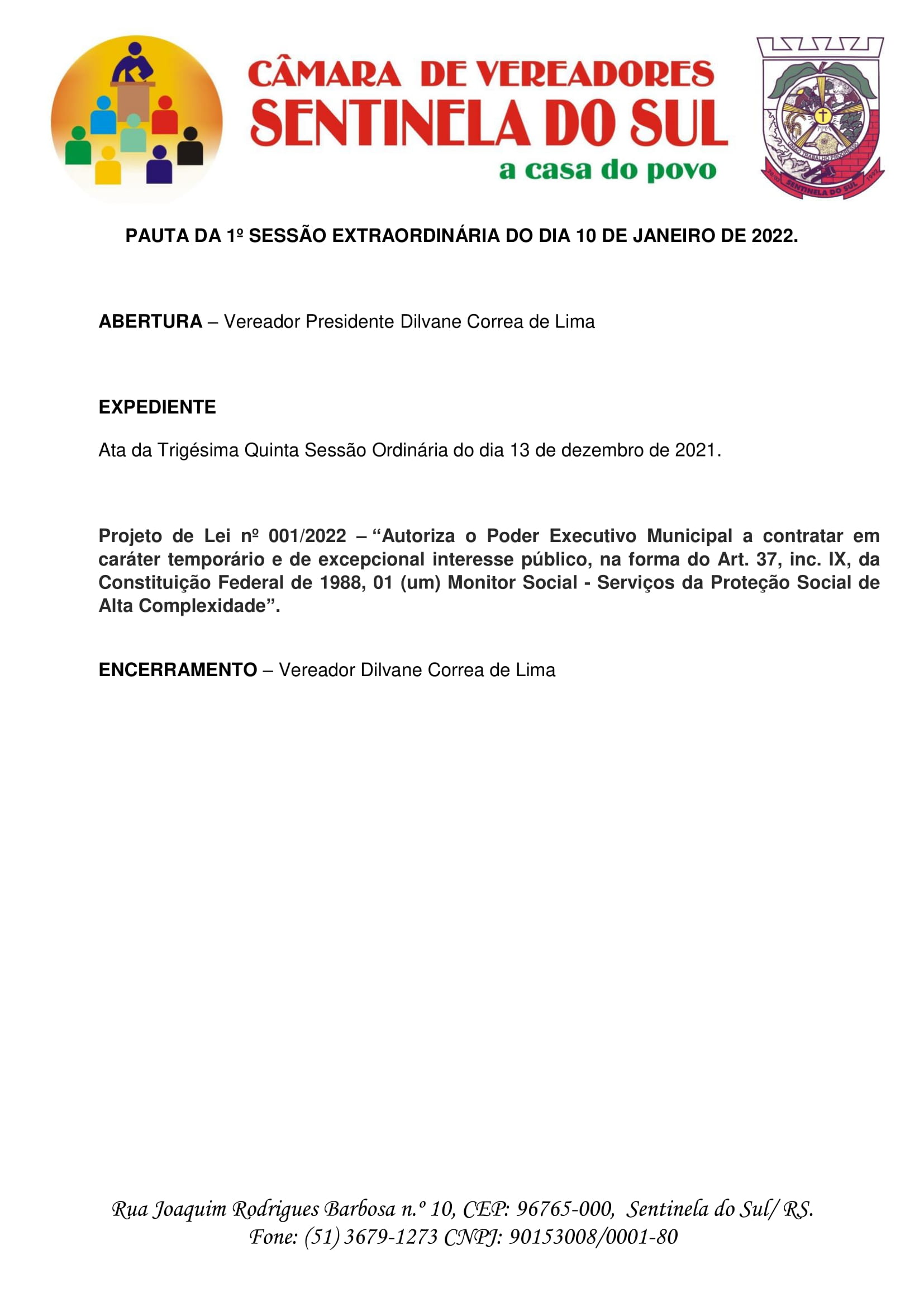 Pauta da 1º Sessão Extraordinária do dia 10 de janeiro de 2022
