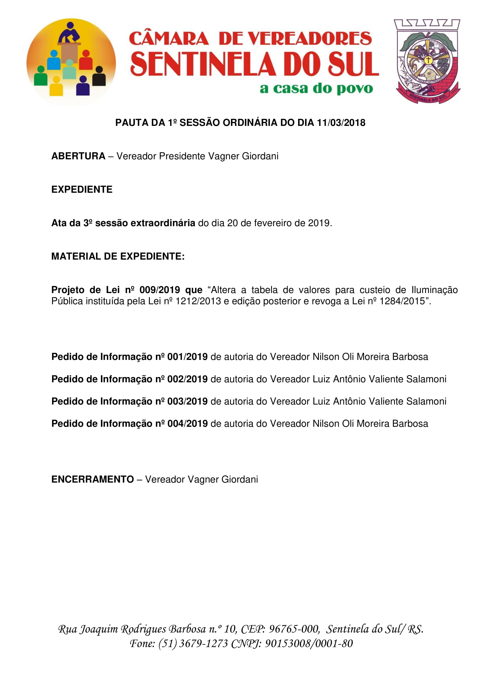 Pauta da 1º Sessão Ordinária do dia 11 de março de 2019.