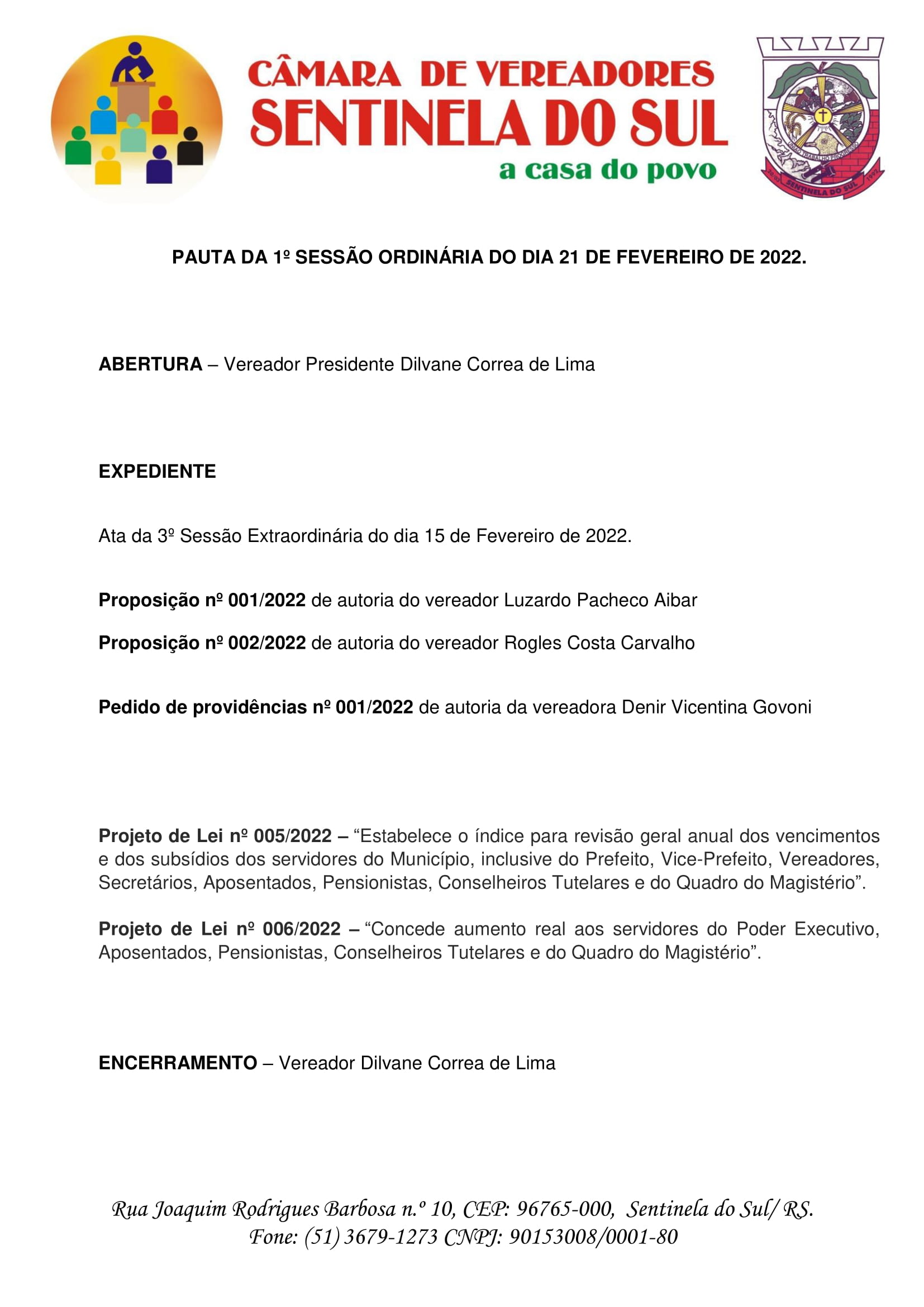 Pauta da 1º Sessão Ordinária do dia 21 de fevereiro de 2022.