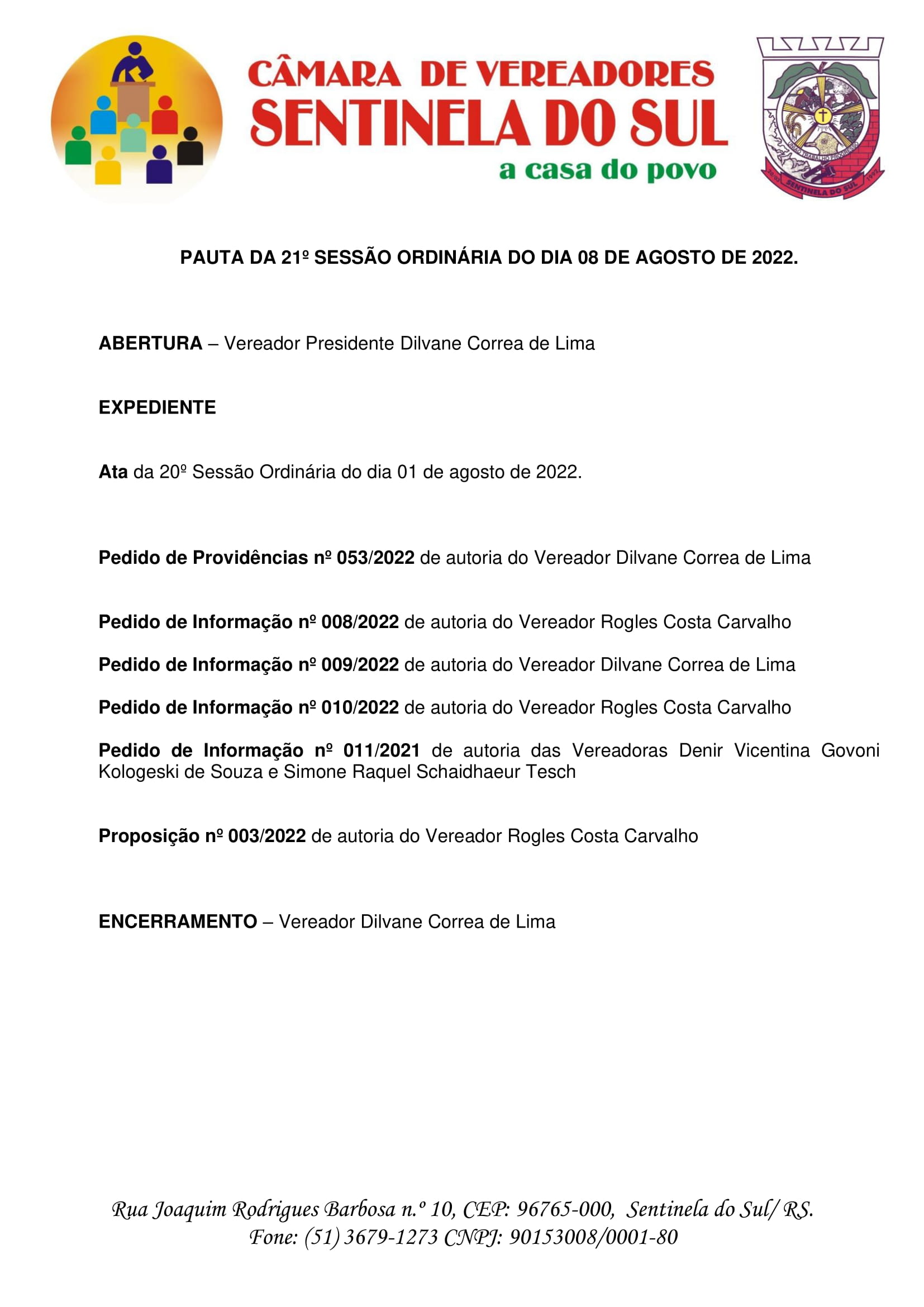 Pauta da 21º Sessão Ordinária do dia 08 de Agosto de 2022