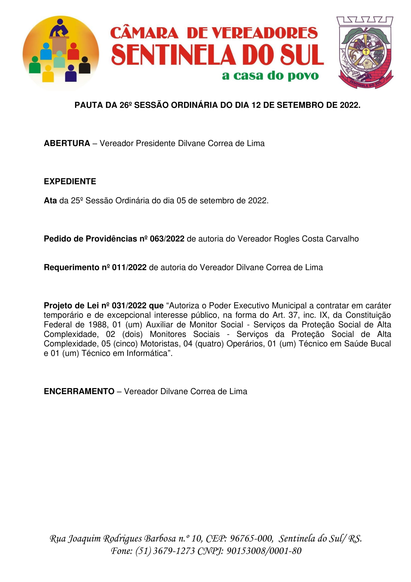 Pauta da 26º Sessão Ordinária do dia 12 de setembro de 2022.