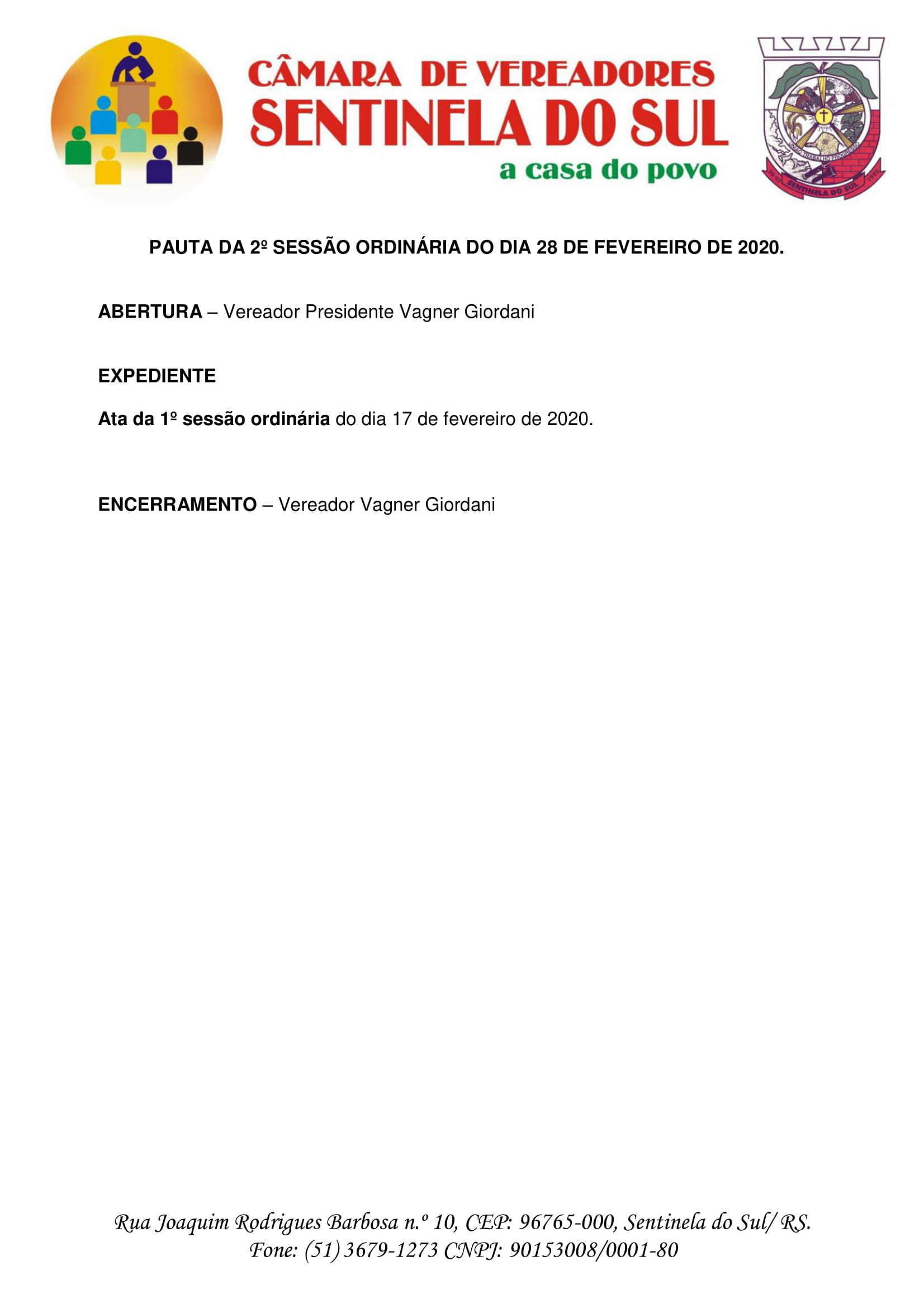 Pauta da 2ª Sessão Ordinária em 28 Fevereiro de 2020