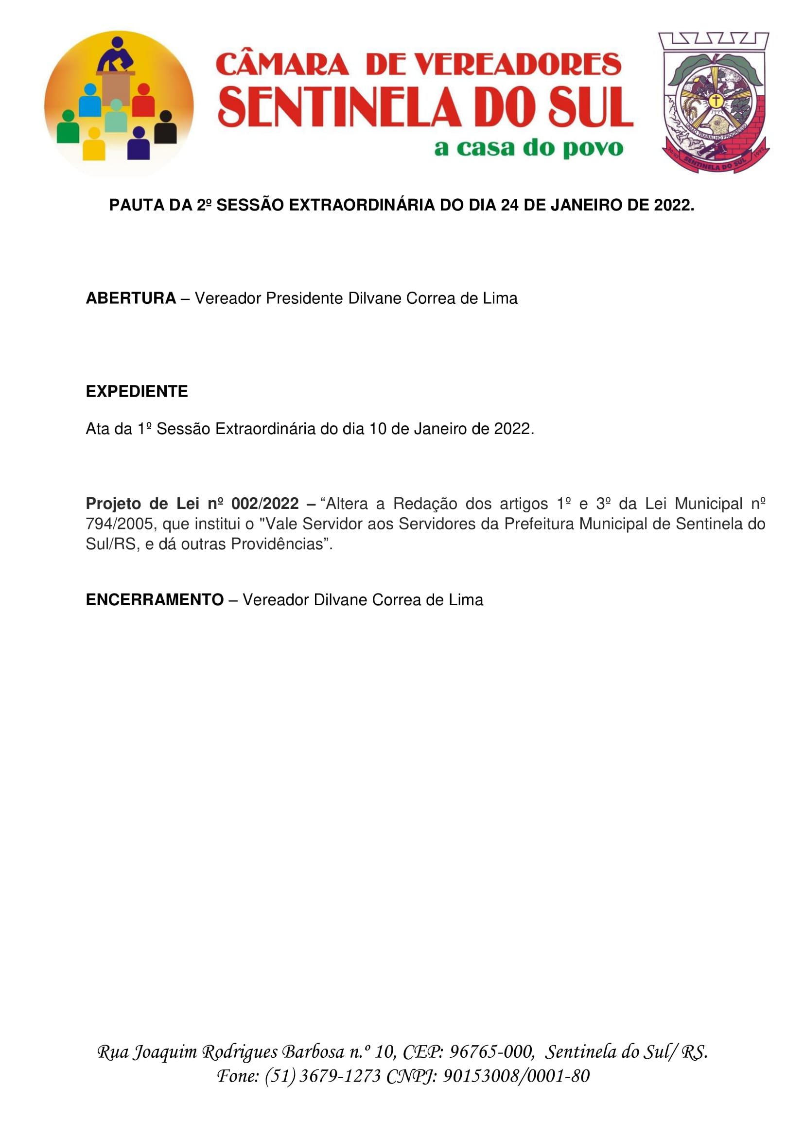 Pauta da 2º Sessão Extraordinária do dia 24 de janeiro de 2022.