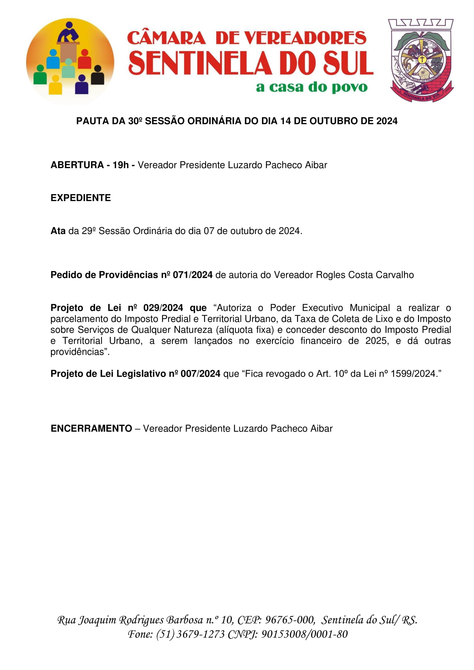 Pauta da 30º Sessão Ordinária do dia 14 de Outubro de 2024