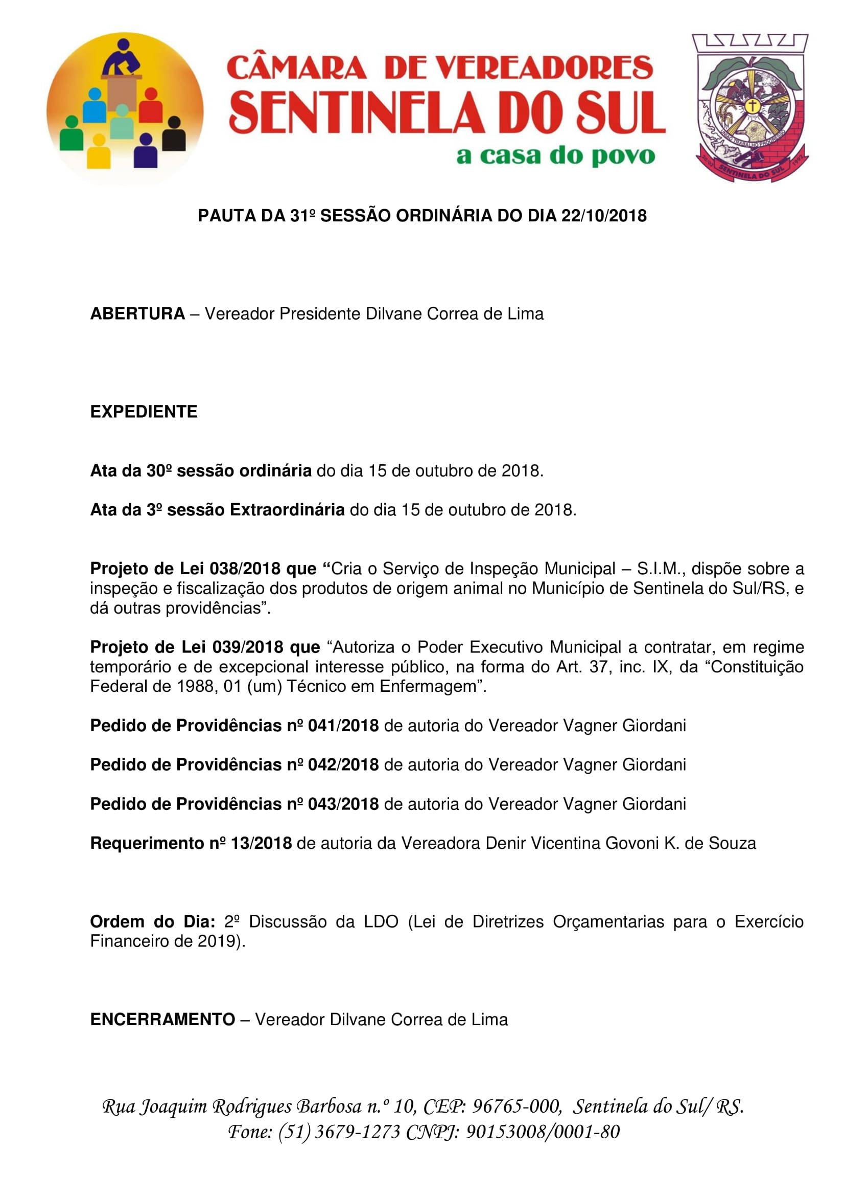 Pauta da 31° sessão ordinária do dia 22 de outubro de 2018.