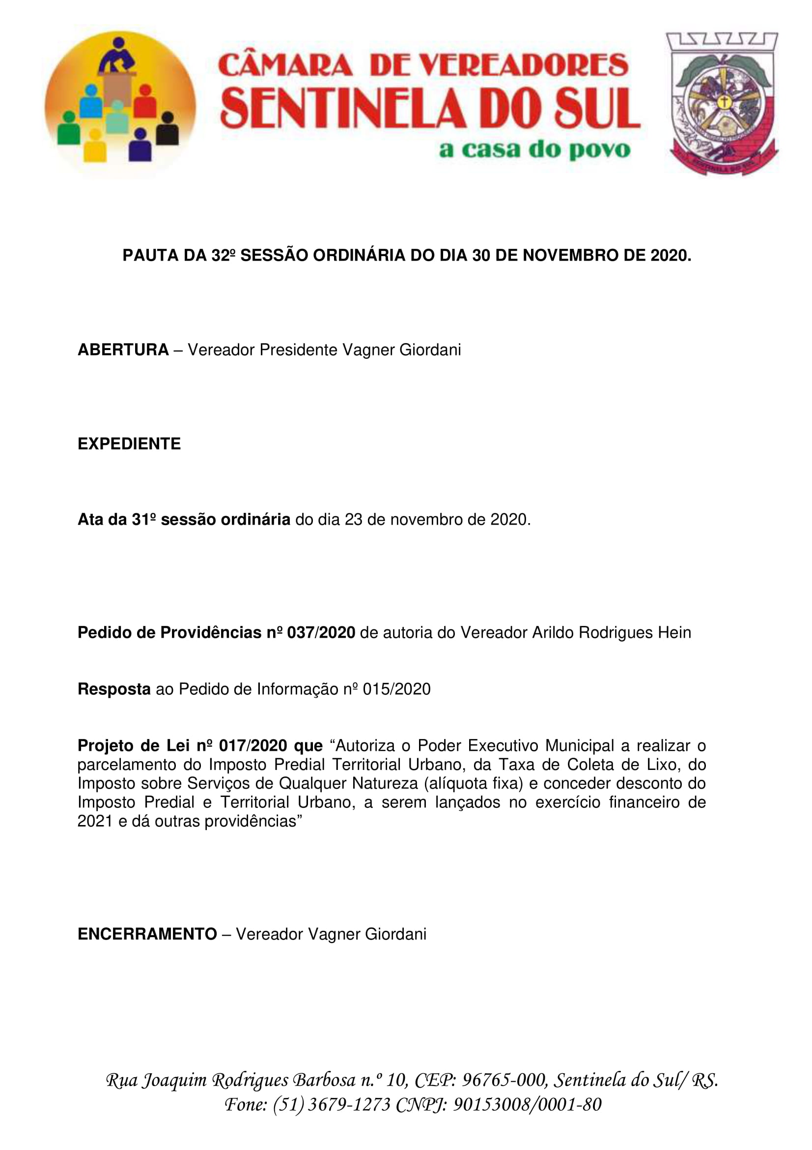 Pauta da 32º Sessão Ordinária do dia 30 de novembro de 2020.