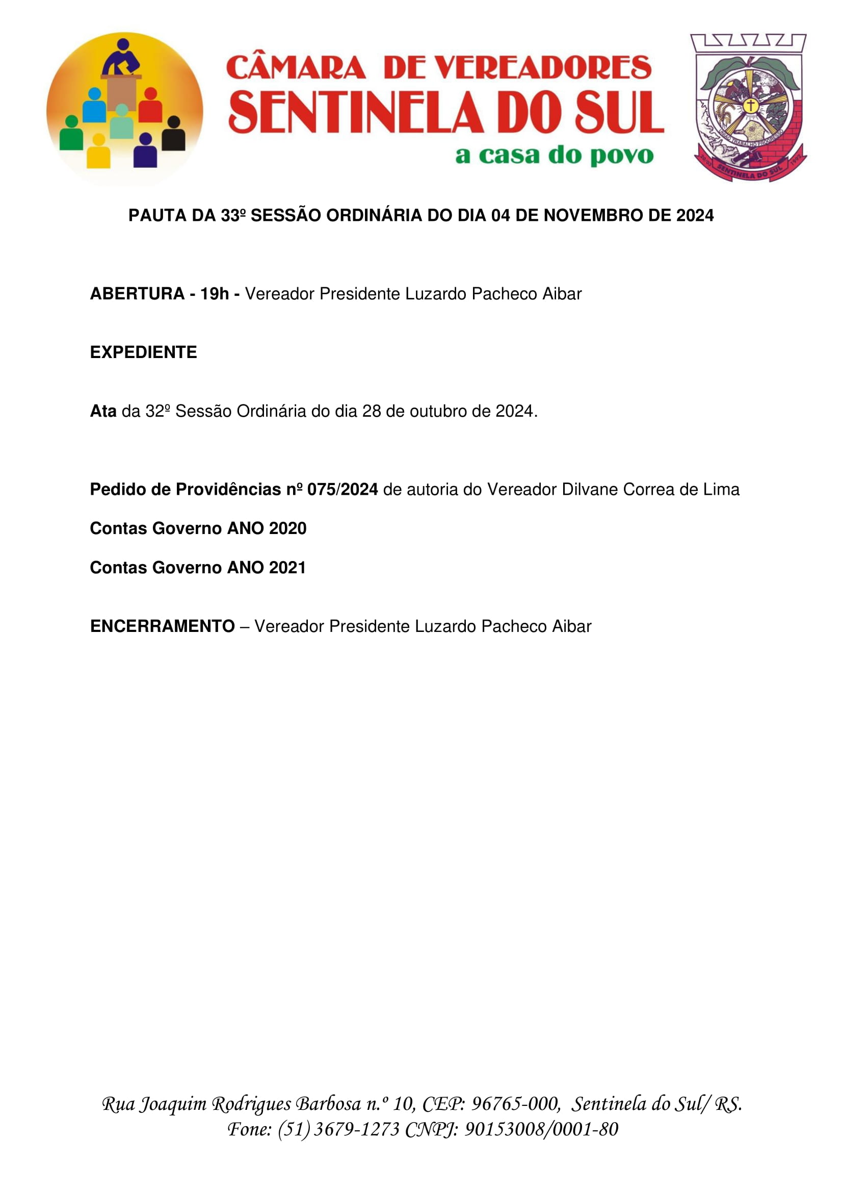 Pauta da 33º Sessão Ordinária do dia 04 de Novembro de 2024