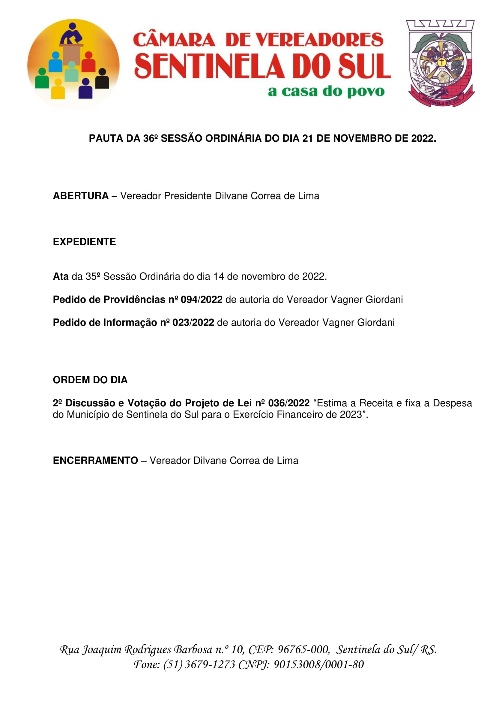 Pauta da 36º Sessão Ordinária do dia 21 de novembro de 2022