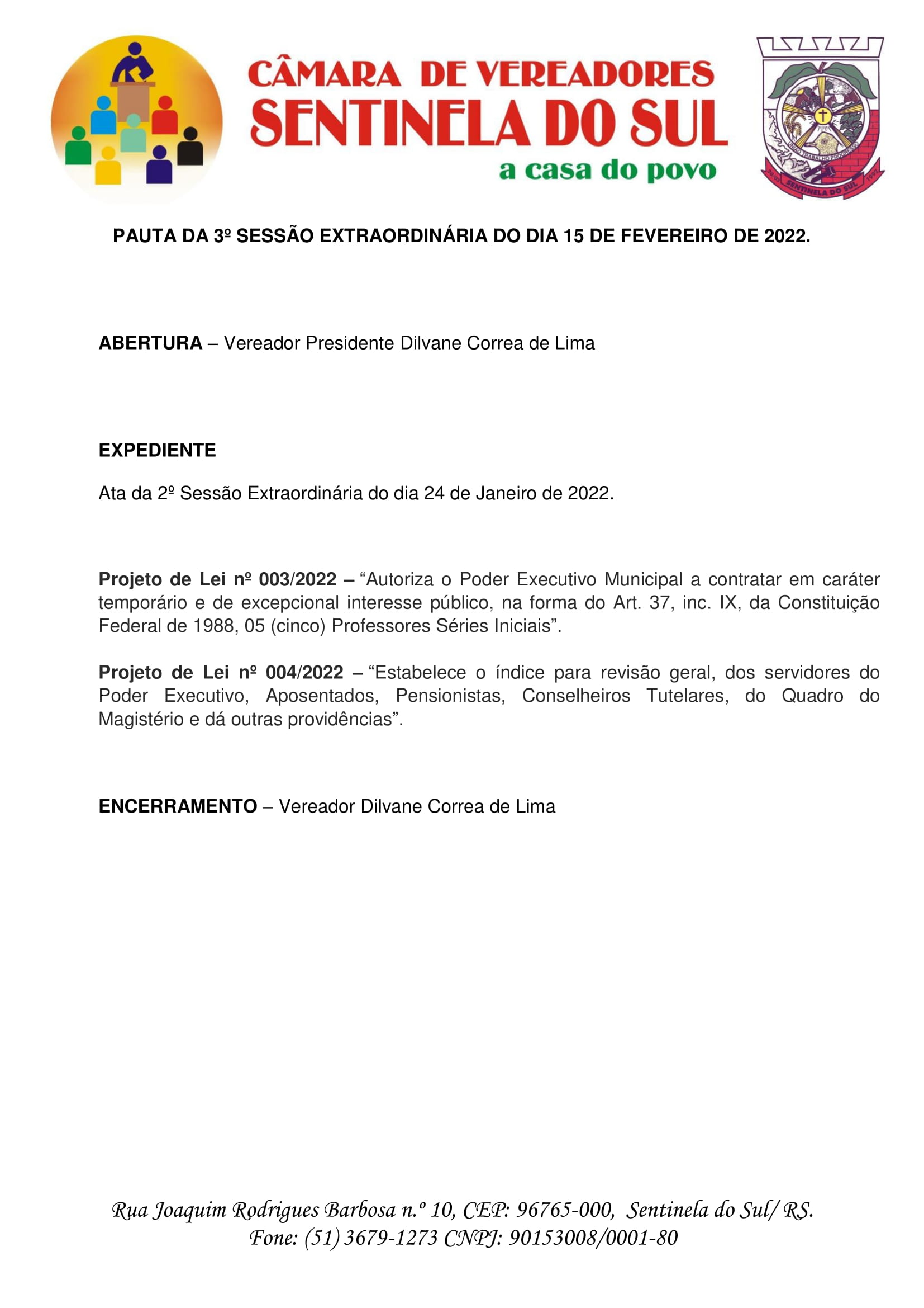 Pauta da 3º Sessão Extraordinária do dia 15 de fevereiro de 2022.