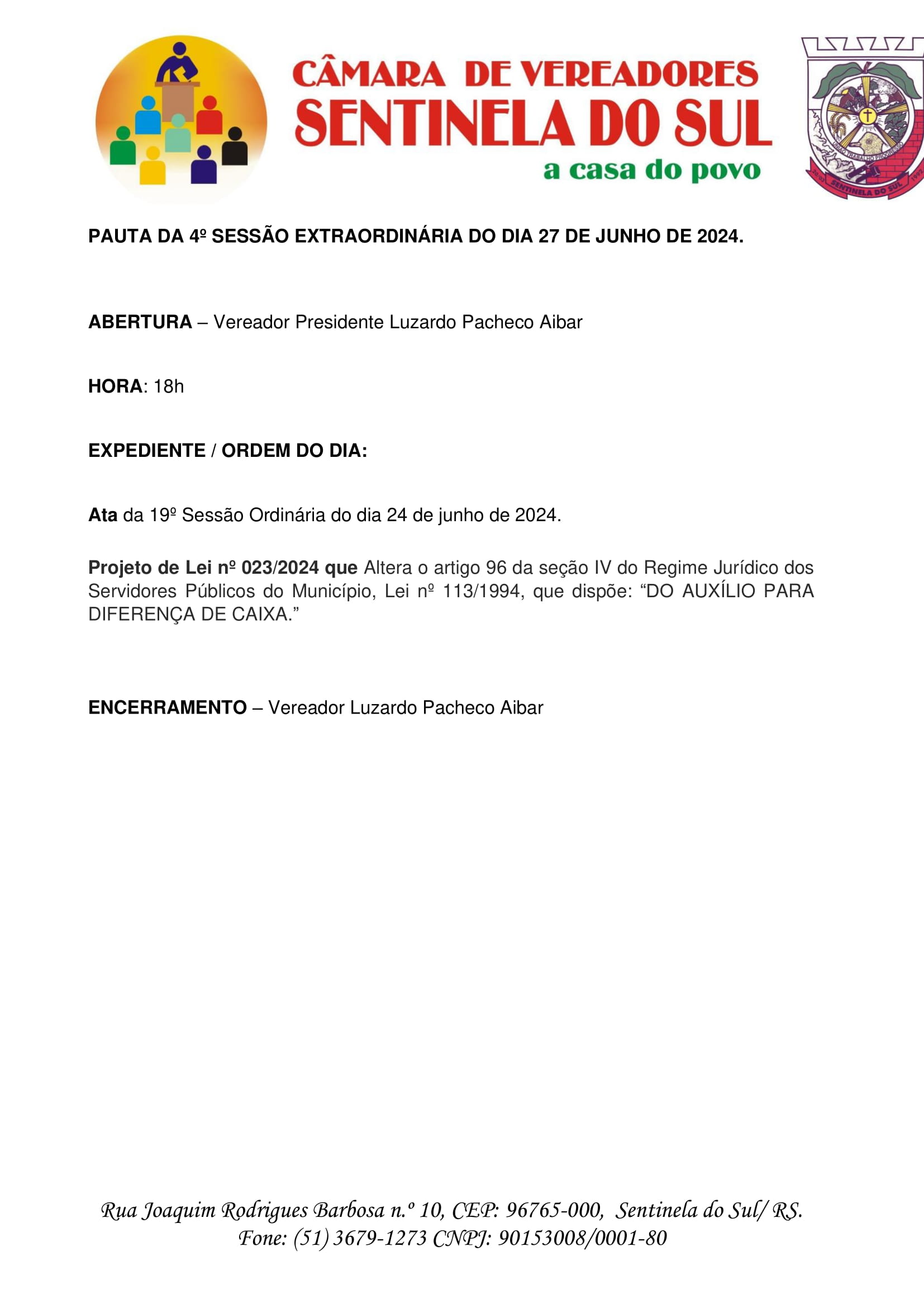 Pauta da 4º Sessão Extraordinária do dia 27 de junho de 2024.