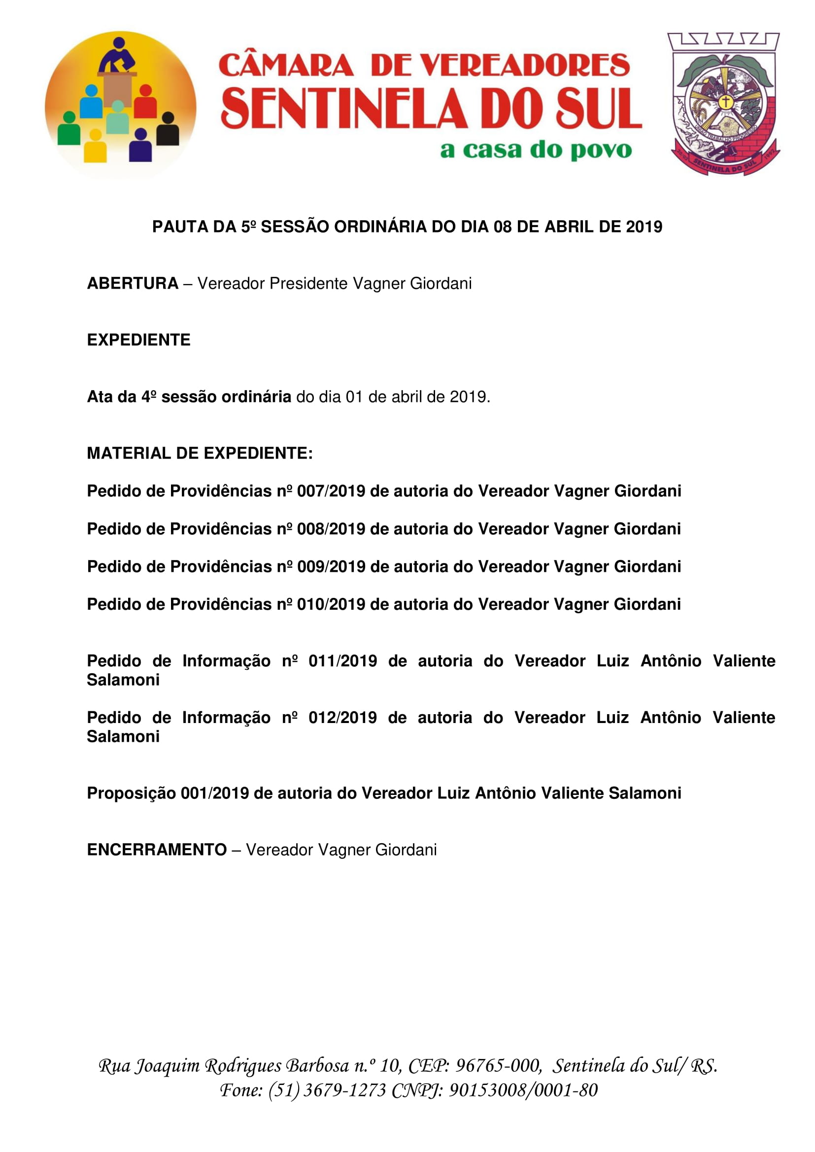 Pauta da 5º Sessão Ordinária do dia 08 de Abril de 2019.