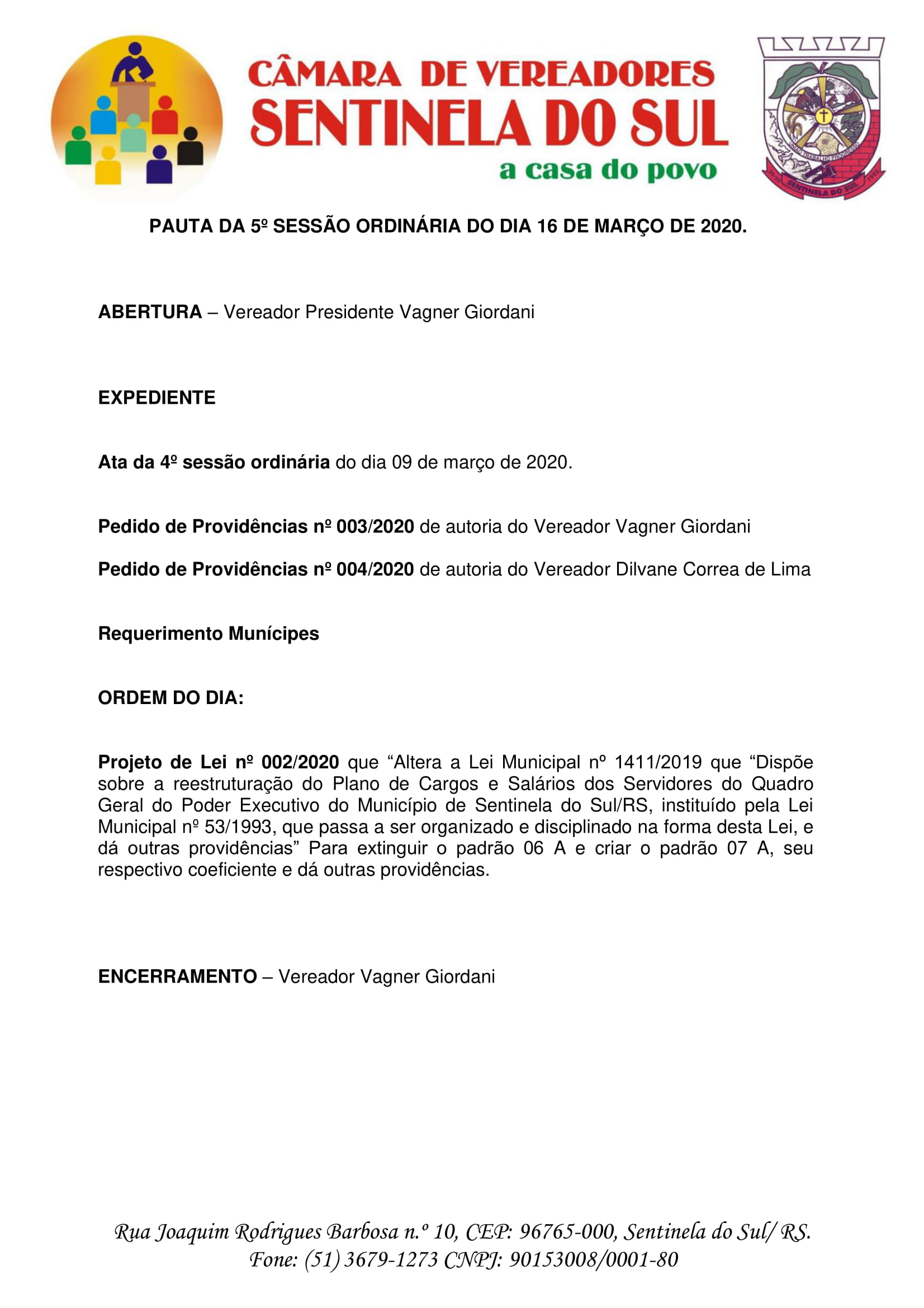 Pauta da 5º Sessão Ordinaria do dia 16 de março de 2020.