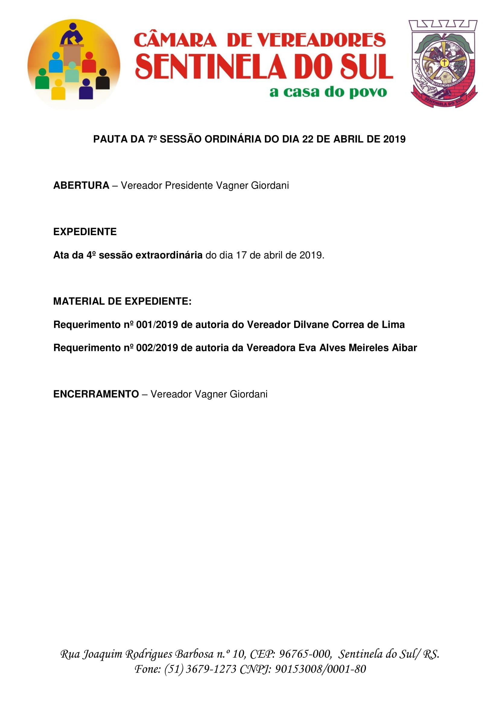 Pauta da 7º Sessão Ordinária do dia 22 de Abril de 2019.